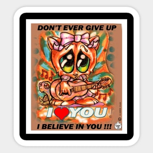 I BELIEVE IN YOU - KITTY Sticker